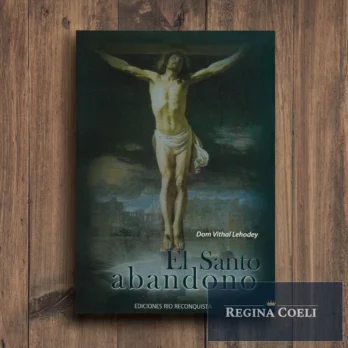 EL SANTO ABANDONO