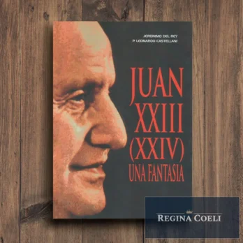JUAN XXIII -XXIV – Una Fantasía