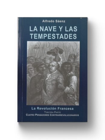 LA NAVE Y LAS TEMPESTADES Tomo IX: La revolución francesa (3a parte)