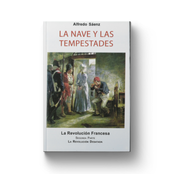 LA NAVE Y LAS TEMPESTADES Tomo VIII: La revolución francesa (2a parte)