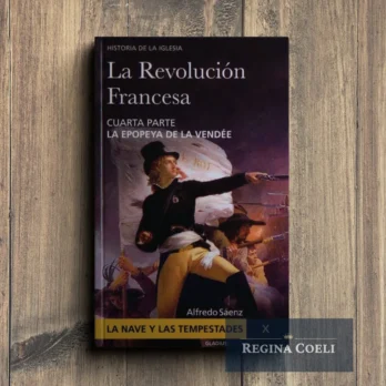 LA NAVE Y LAS TEMPESTADES Tomo X: La revolución francesa (4a parte)