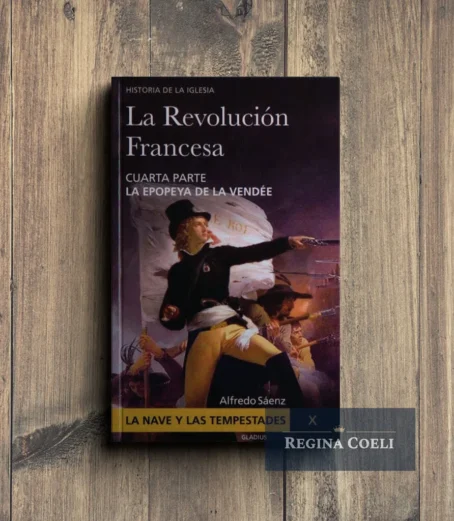 LA NAVE Y LAS TEMPESTADES Tomo X: La revolución francesa (4a parte)