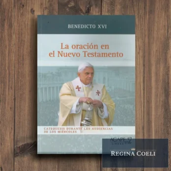 LA ORACIÓN EN EL NUEVO TESTAMENTO
