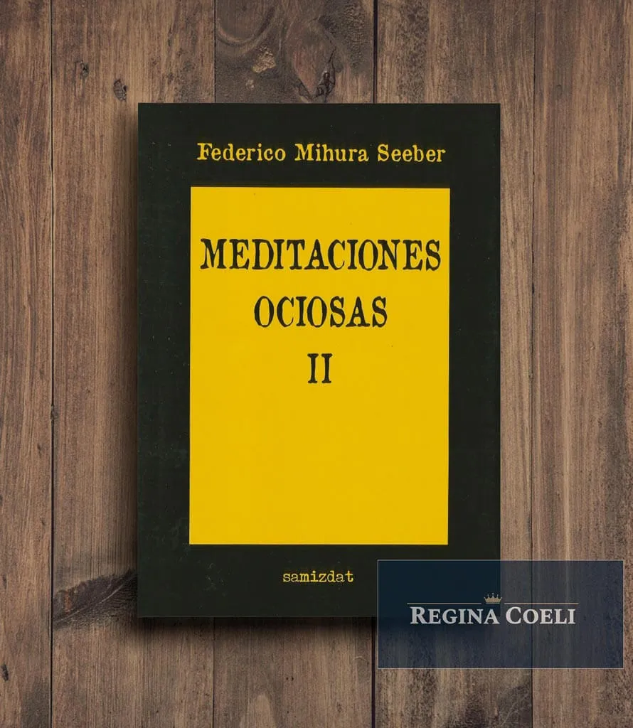 MEDITACIONES OCIOSAS II
