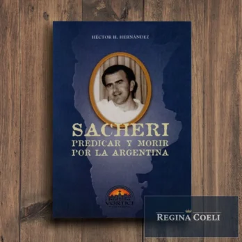 SACHERI. PREDICAR Y MORIR POR LA ARGENTINA