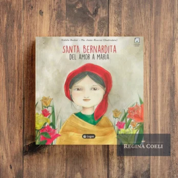 SANTA BERNARDITA DEL AMOR A MARÍA