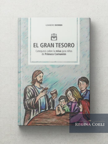 EL GRAN TESORO. Catequesis sobre la misa para niños de Primera Comunión
