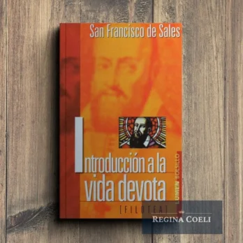 INTRODUCCIÓN A LA VIDA DEVOTA (Filotea)