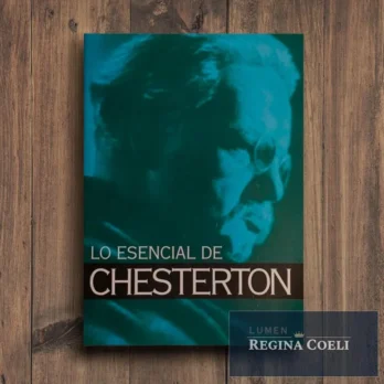 LO ESENCIAL DE CHESTERTON
