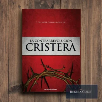 LA CONTRARREVOLUCIÓN CRISTERA
