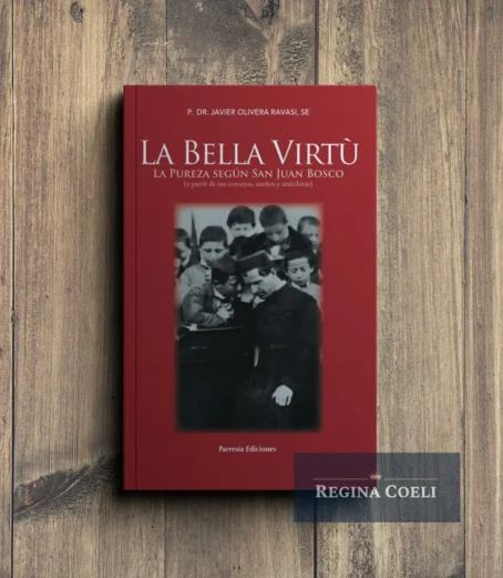 LA BELLA VIRTÚ. La Pureza según san Juan Bosco