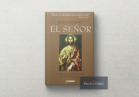 EL SEÑOR. Meditaciones sobre la persona y la vida de Jesús