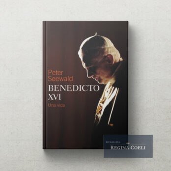 BENEDICTO XVI. Una vida
