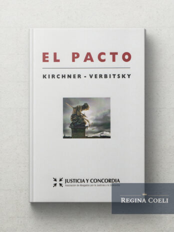 EL PACTO Kirchner-Verbitsky
