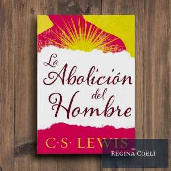 LA ABOLICIÓN DEL HOMBRE