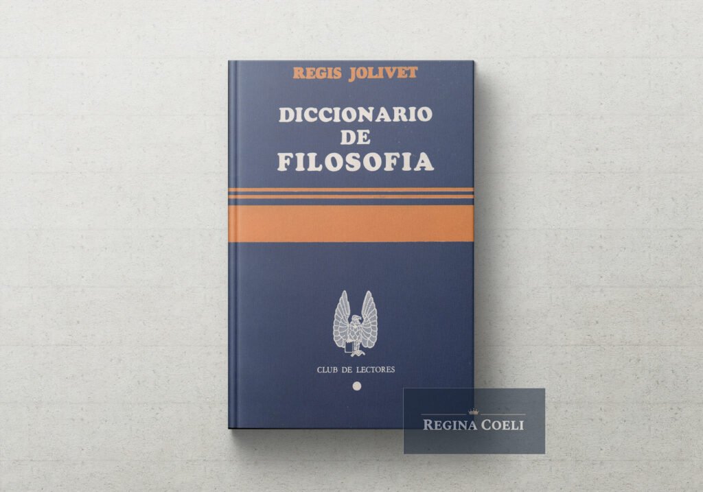 DICCIONARIO DE FILOSOFÍA - Librería Regina Coeli