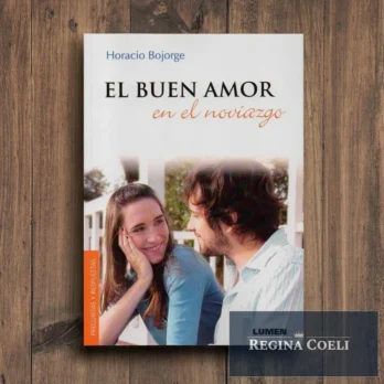 EL BUEN AMOR EN EL NOVIAZGO