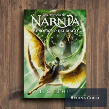EL SOBRINO DEL MAGO – LAS CRÓNICAS DE NARNIA N.º 1