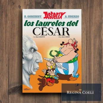 LOS LAURELES DEL CESAR (Asterix Nº 18)