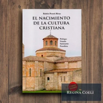 EL NACIMIENTO DE LA CULTURA CRISTIANA