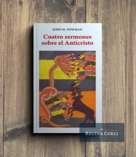 CUATRO SERMONES SOBRE EL ANTICRISTO