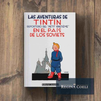 TINTIN EN EL PAIS DE LOS SOVIETS (Las aventuras de Tintin n.º 1) (TD)