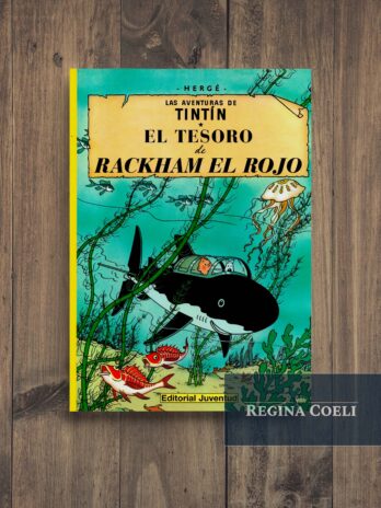 EL TESORO DE RACKHAM EL ROJO (Las aventuras de Tintin n.º 12)