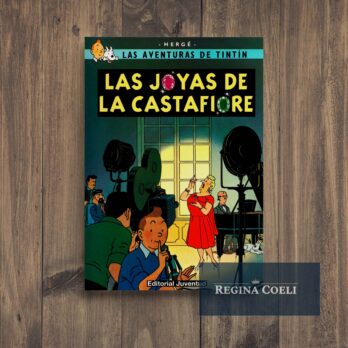 LAS JOYAS DE LA CASTAFIORE (Las aventuras de Tintin n.º 21)