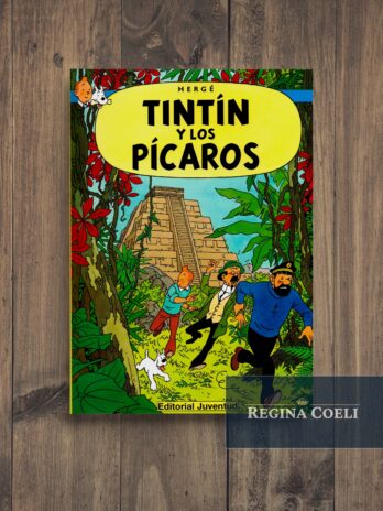 TINTIN Y LOS PICAROS (Las aventuras de Tintin n.º 23)