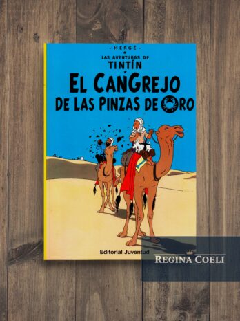 EL CANGREJO DE LAS PINZAS DE ORO (Las aventuras de Tintin n.º 9)