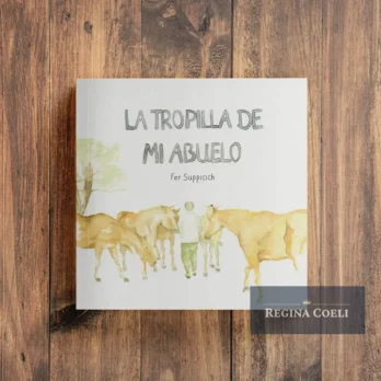 LA TROPILLA DE MI ABUELO