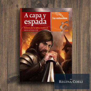 A CAPA Y ESPADA. Relatos de la épica medieval