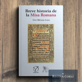 BREVE HISTORIA DE LA MISA ROMANA