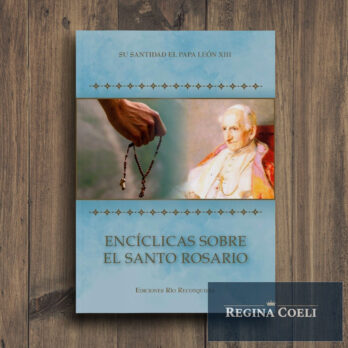 ENCÍCLICAS SOBRE EL SANTO ROSARIO