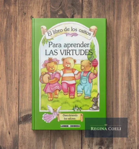 EL LIBRO DE LOS OSITOS PARA APRENDER LAS VIRTUDES