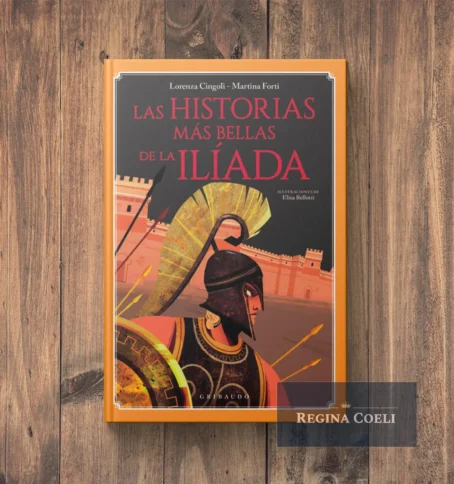LAS HISTORIAS MAS BELLAS DE LA ILÍADA