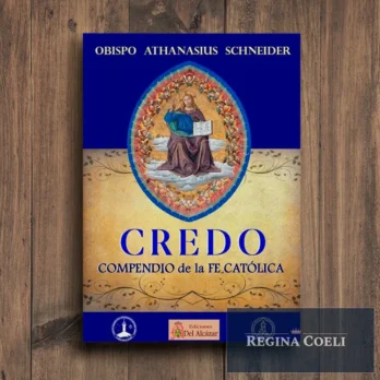 CREDO – Compendio de la fe católica