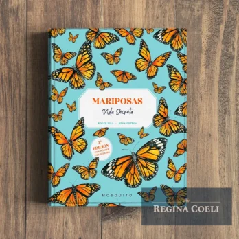 MARIPOSAS. Vida secreta