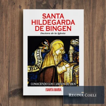 SANTA HILDEGARDA DE BINGEN. Doctora de la Iglesia