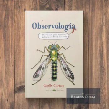 OBSERVOLOGÍA. Un manual para organizar expediciones científicas minúsculas