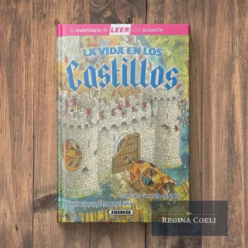 LA VIDA EN LOS CASTILLOS