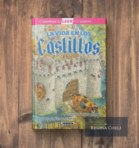 LA VIDA EN LOS CASTILLOS