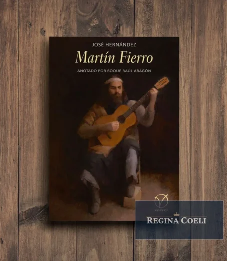 MARTÍN FIERRO. Anotado por Roque Raúl Aragón
