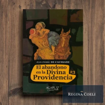 EL ABANDONO EN LA DIVINA PROVIDENCIA