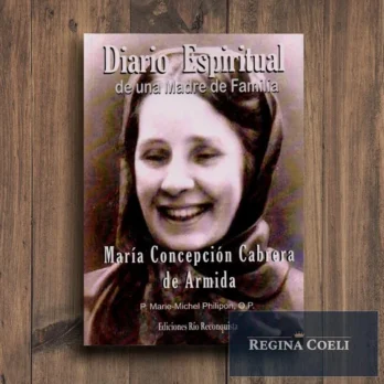 DIARIO ESPIRITUAL DE UNA MADRE DE FAMILIA. María Concepción Cabrera de Armida