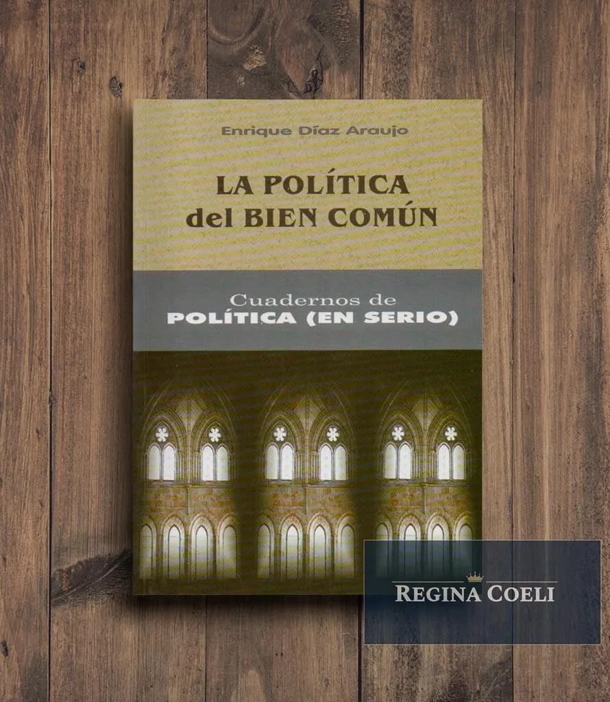LA POLÍTICA DEL BIEN COMÚN