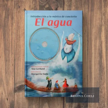 EL AGUA. INTRODUCCIÓN A LA MÚSICA DE CONCIERTO. Libro + CD ROM