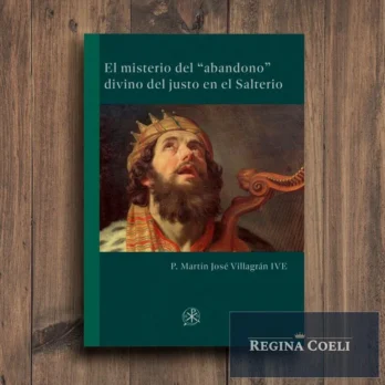 EL MISTERIO DEL “ABANDONO” DIVINO DEL JUSTO EN EL SALTERIO