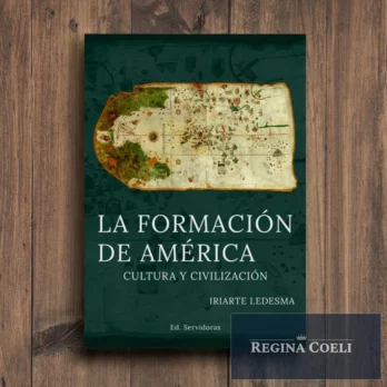 LA FORMACIÓN DE AMÉRICA. Cultura y civilización