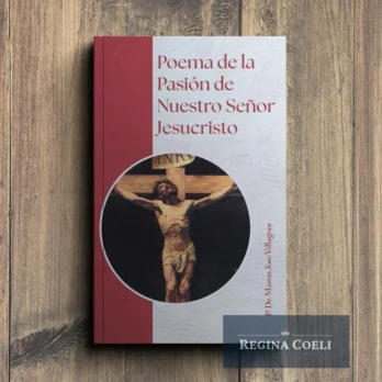 POEMA DE LA PASIÓN DE NUESTRO SEÑOR JESUCRISTO